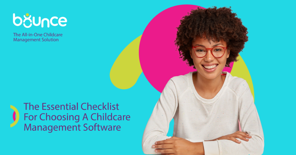 The-Essential-Checklist-For-Choosing-A-ChildCare-Management-Software